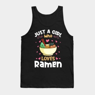 Just a Girl who Loves Ramen Noodles Tank Top